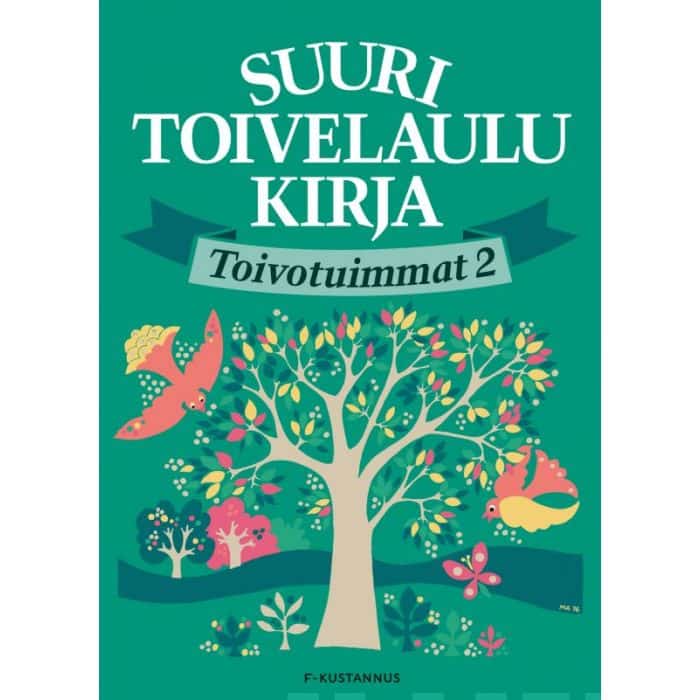 Suuri Toivelaulukirja Toivotuimmat 2