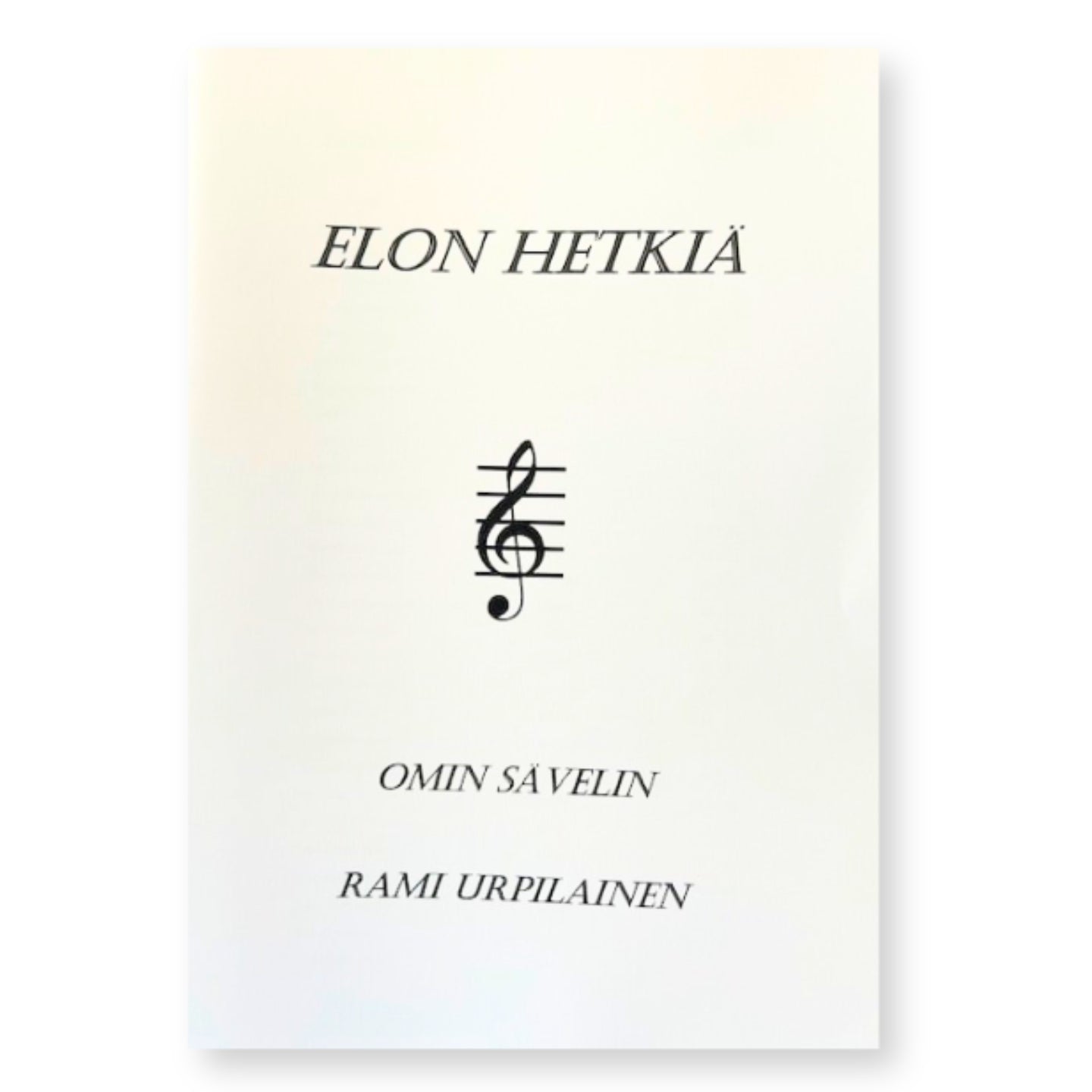 Elon hetkiä-Omin sävelin-Raimo Urpilainen