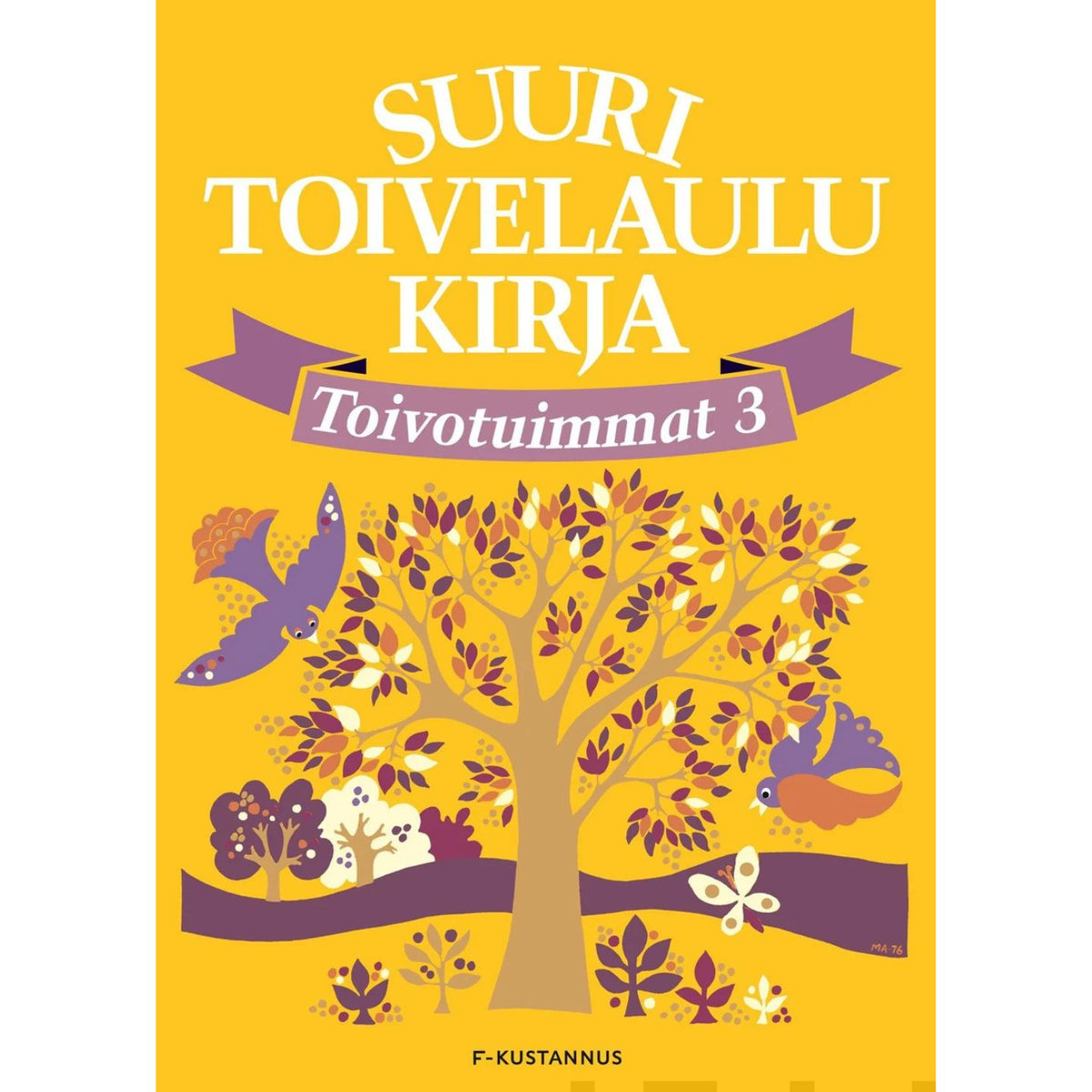 Suuri Toivelaulukirja Toivotuimmat 3