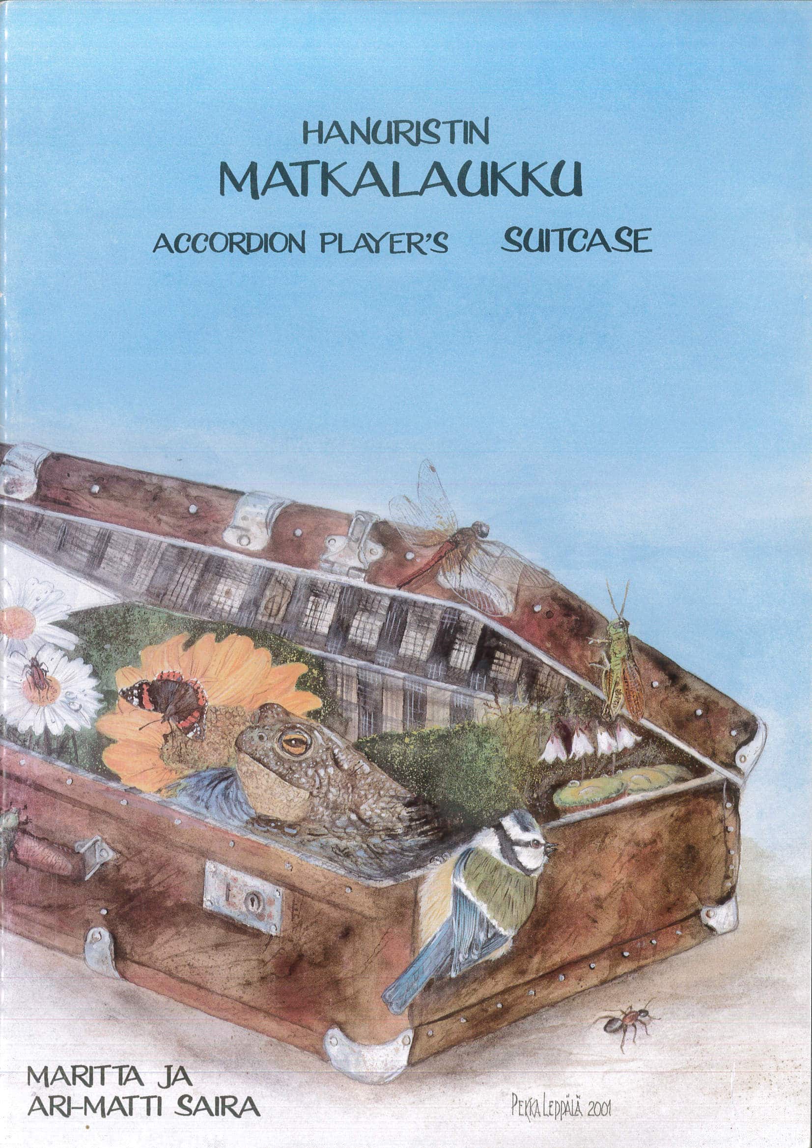 Hanuristin Matkalaukku, Maritta ja Ari-Matti Saira