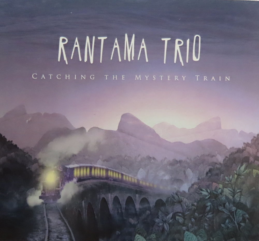 Rantama Trio - Catching The Mystery Train